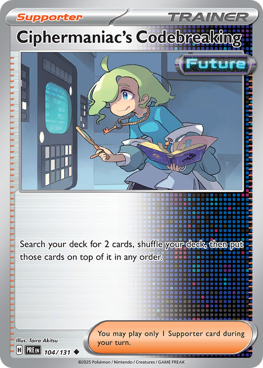 Ciphermaniac's Codebreaking [Prismatic Evolutions-104]